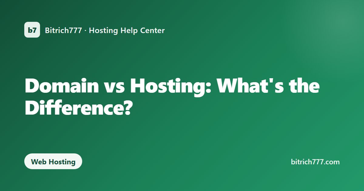 Domain vs Hosting: What's the Difference?